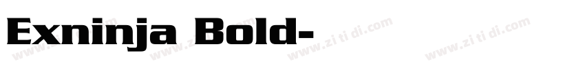 Exninja Bold字体转换
